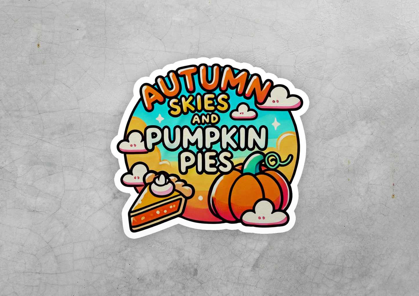 a sticker that says autumn skies and pumpkin pies