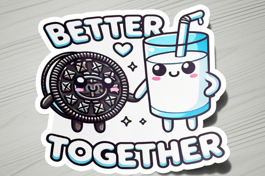 a sticker that says, better it together