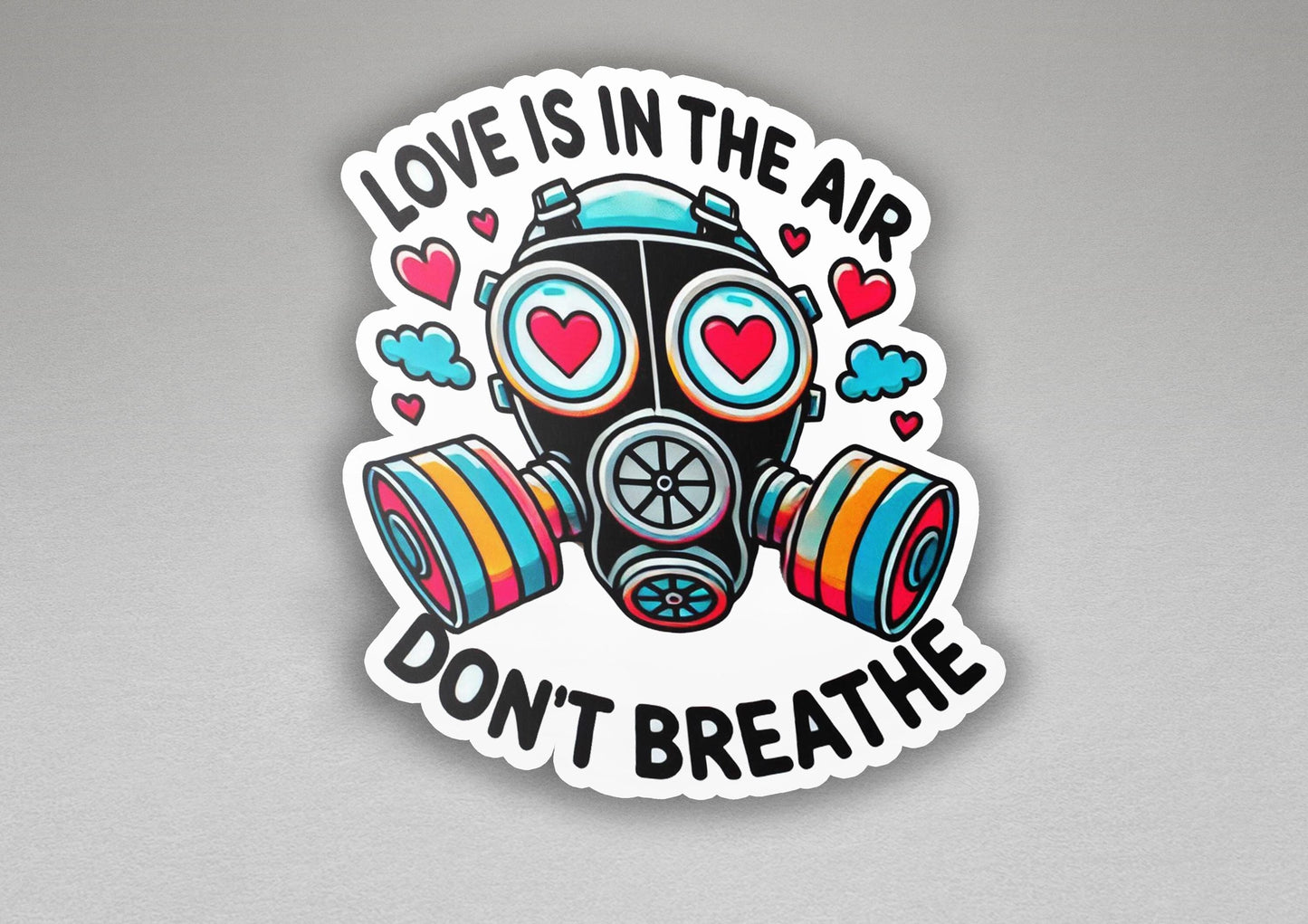 Love is in the Air. Don't Breathe Vinyl Sticker | Dishwasher Safe & Durable | Custom Sizes | Fast Shipping | Made in USA 2 Fiesta Doodle waterproof vinyl sticker. dishwasher safe outdoor sticker.