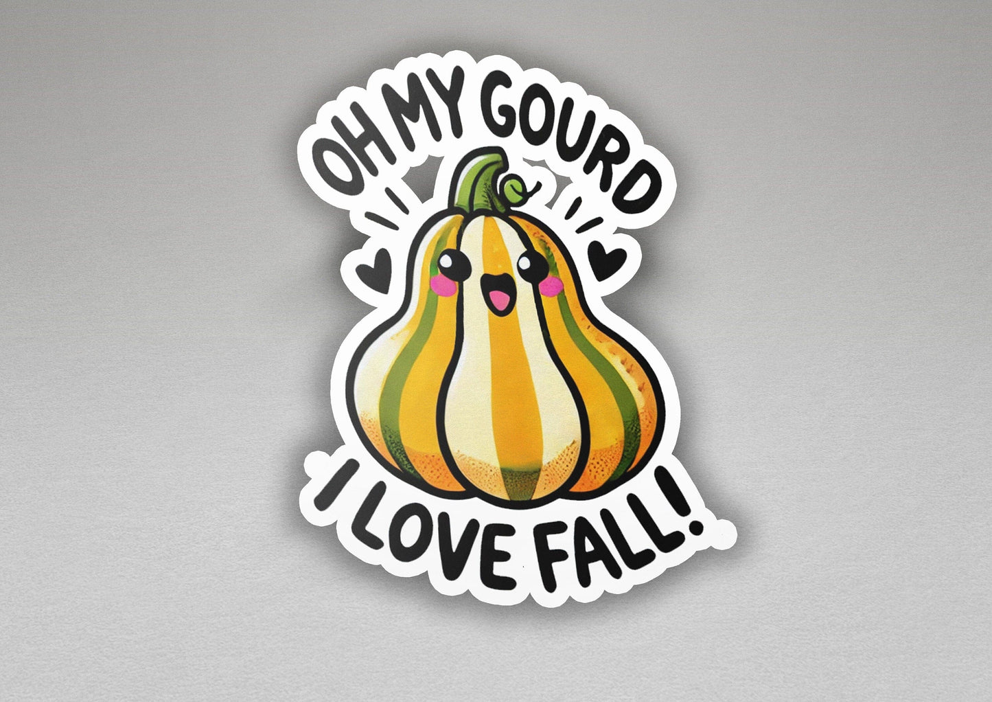 a sticker that says ohmy gourd i love fall
