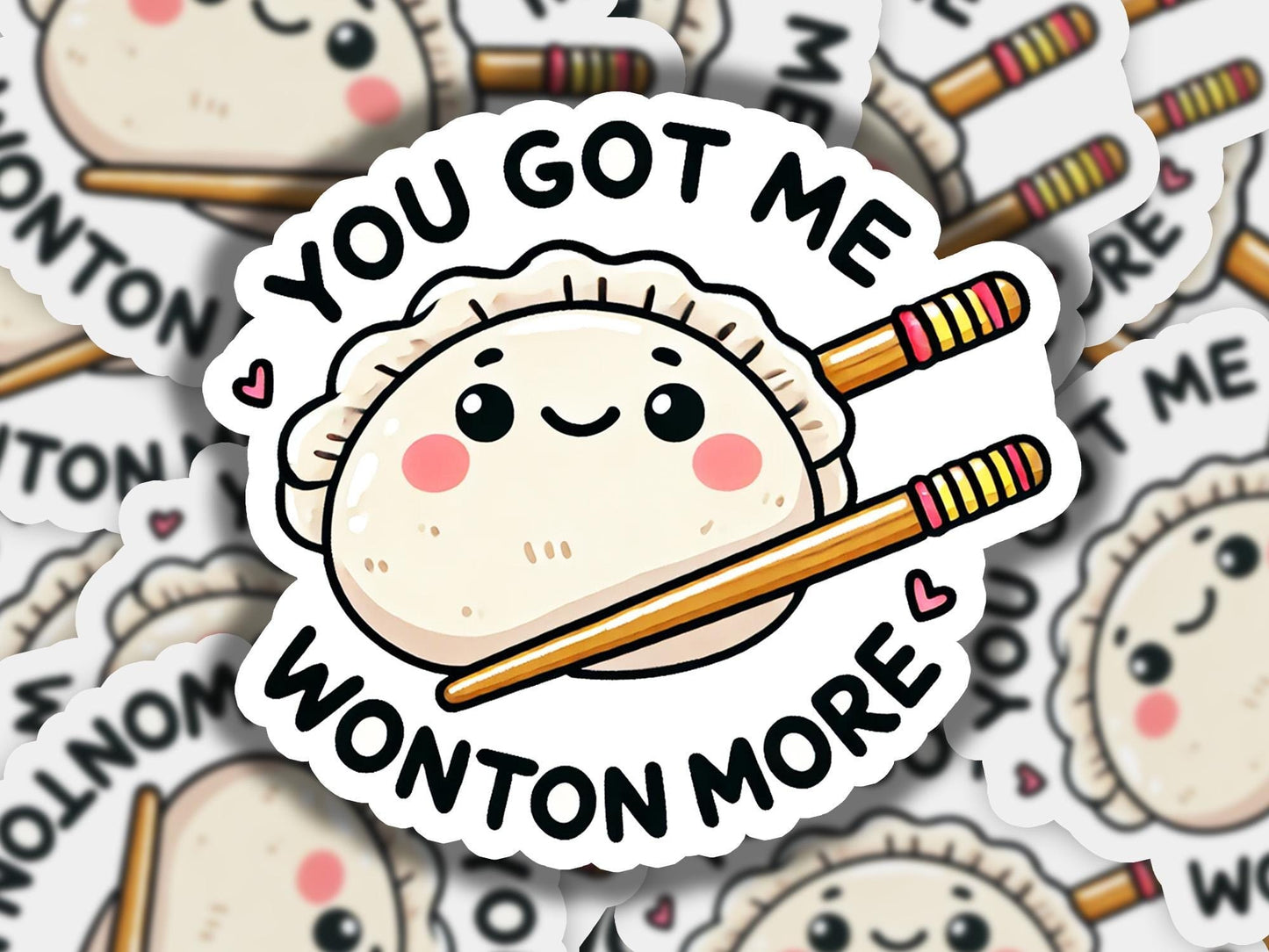 a pile of stickers that say you got me won't more
