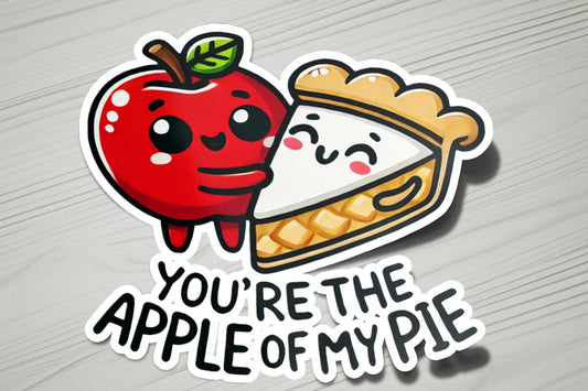 you're the apple of my pie sticker