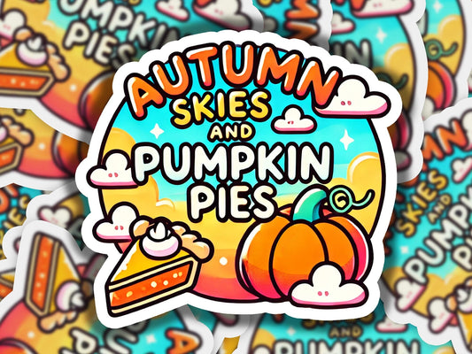 a sticker that says autumn skies and pumpkin pies