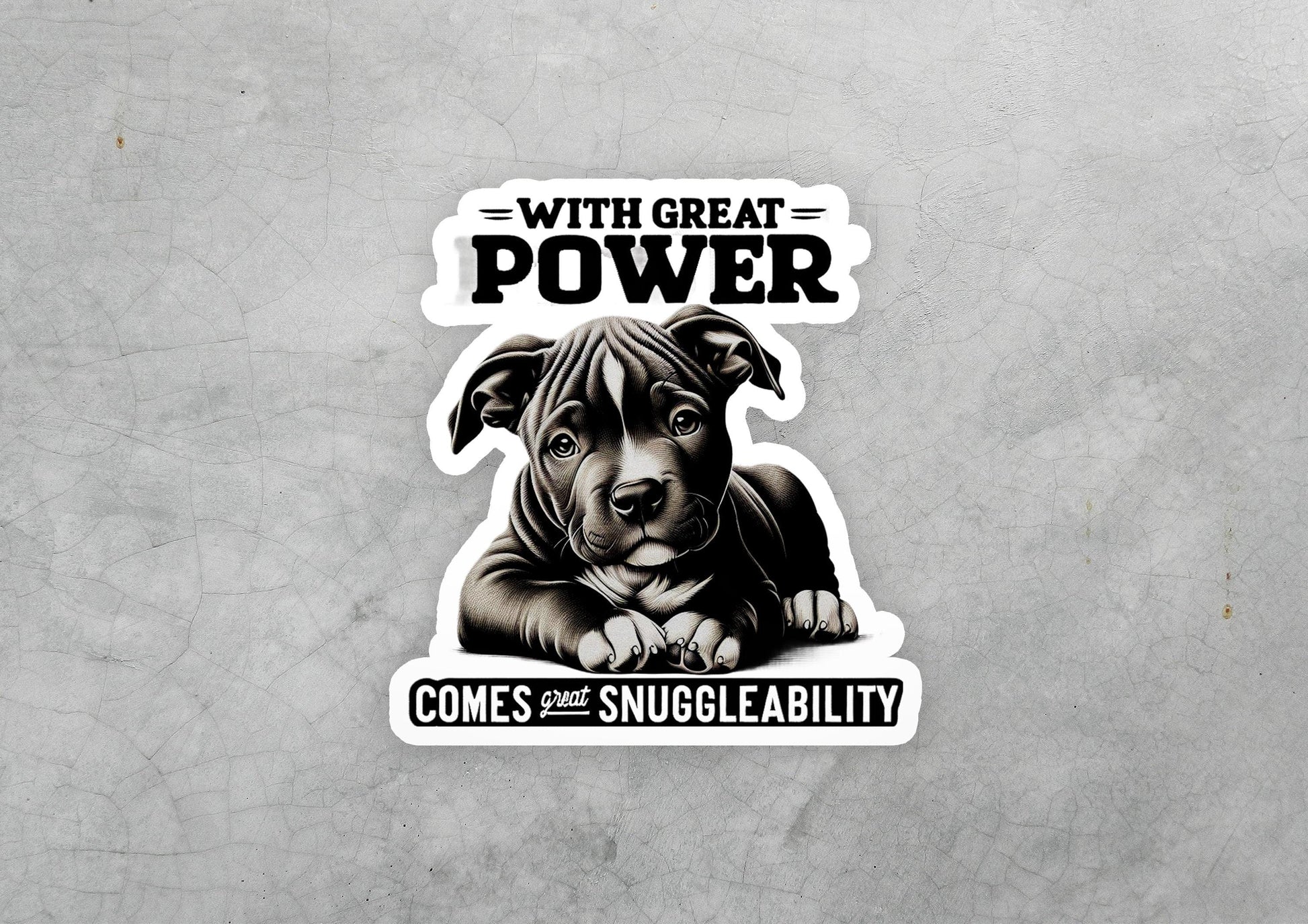 a sticker of a dog with the words, with great power comes from the