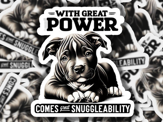 a sticker of a dog with the words, with great power comes the s