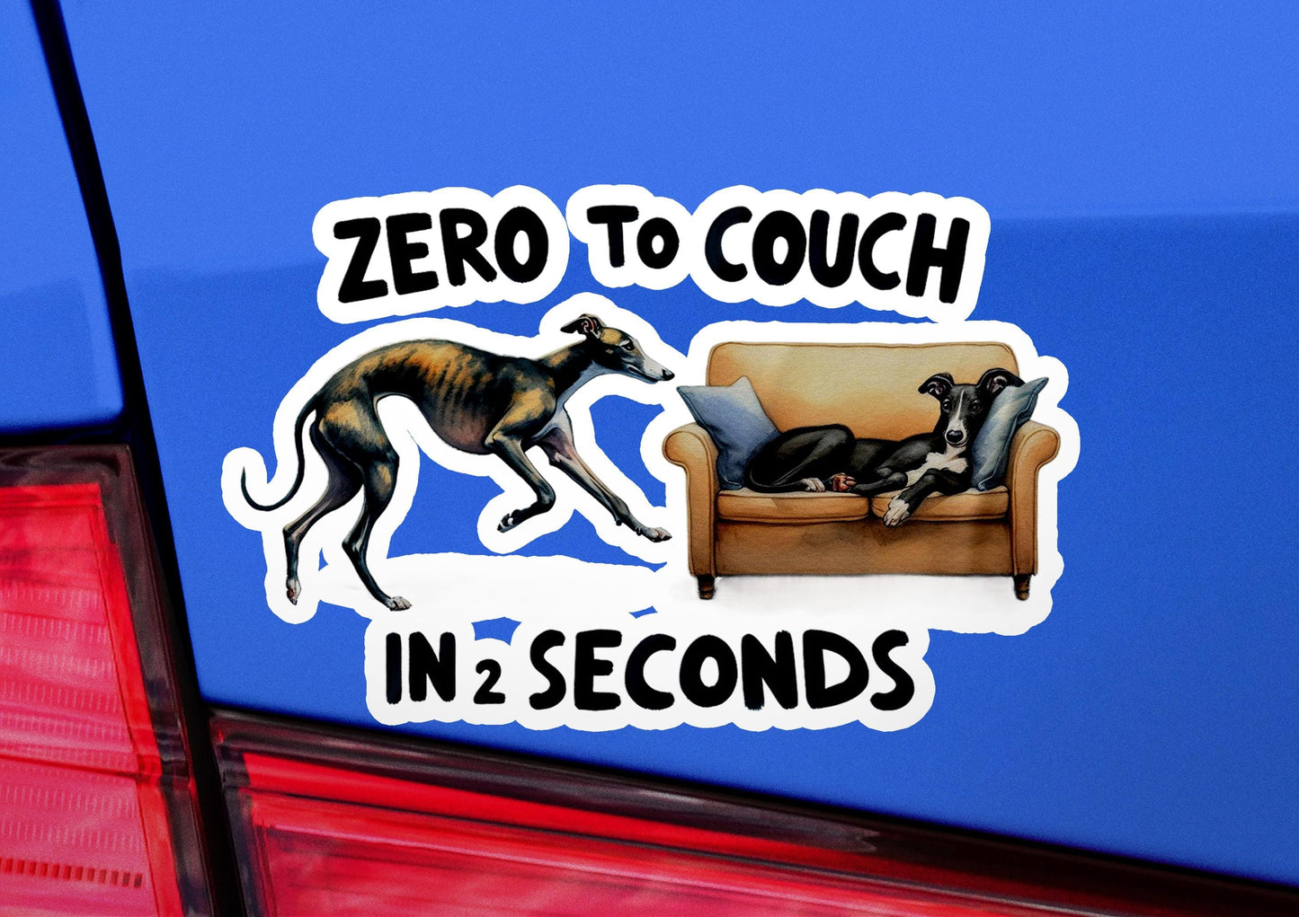 a sticker on the back of a car that says, zero to couch in