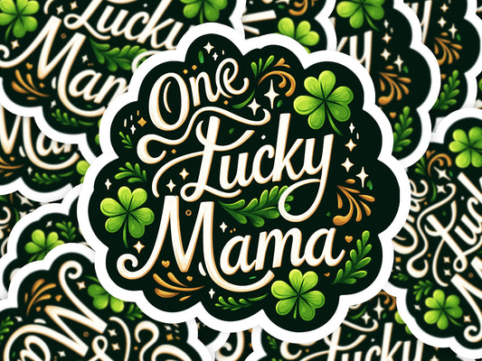 One Lucky Mama St. Patricks Day Sticker