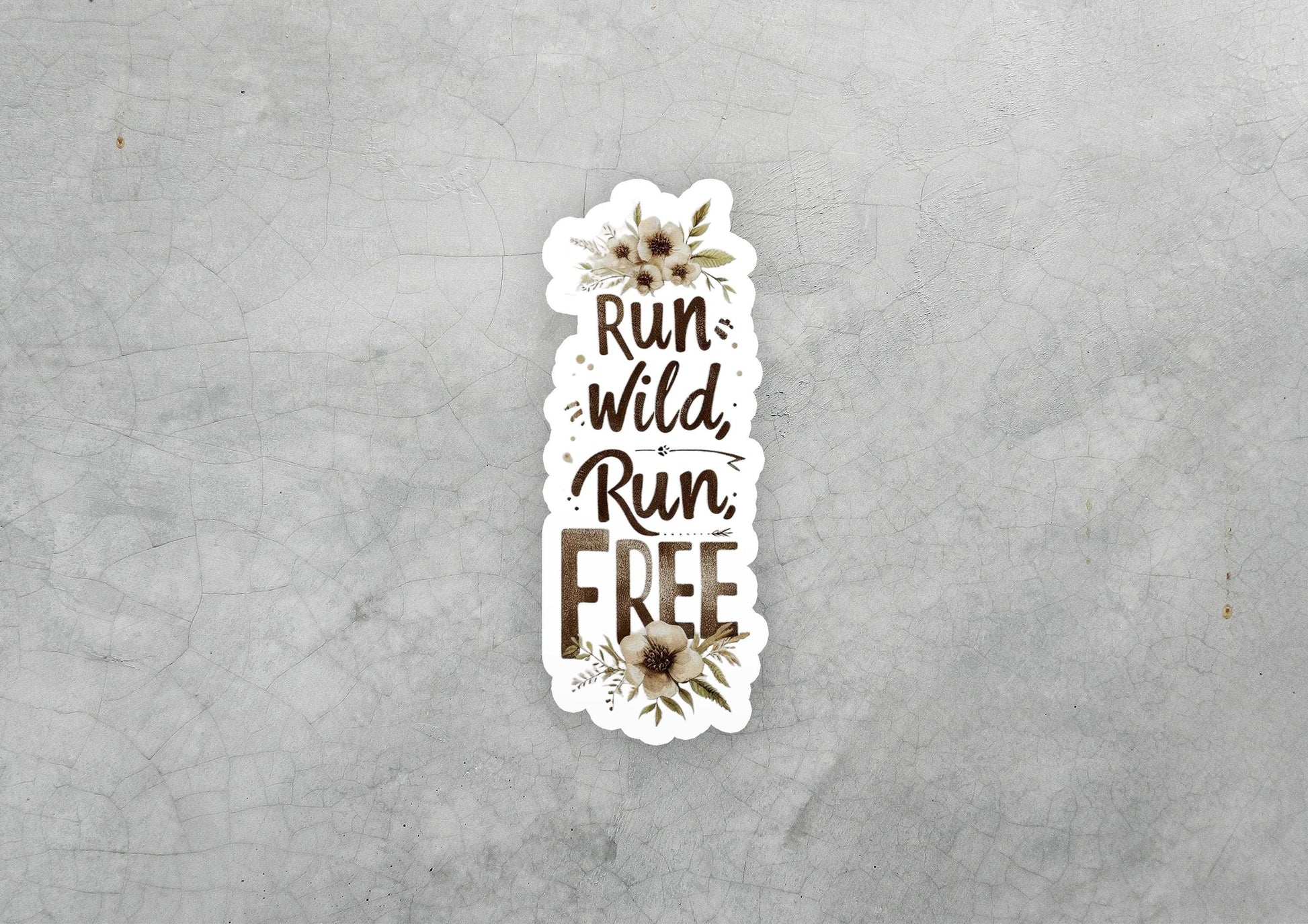 a sticker that says run wild run free