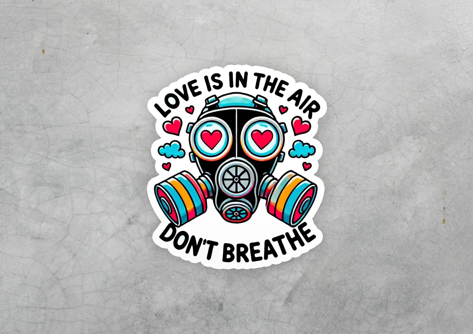 Love is in the Air. Don't Breathe Vinyl Sticker | Dishwasher Safe & Durable | Custom Sizes | Fast Shipping | Made in USA 2 Fiesta Doodle waterproof vinyl sticker. dishwasher safe outdoor sticker.