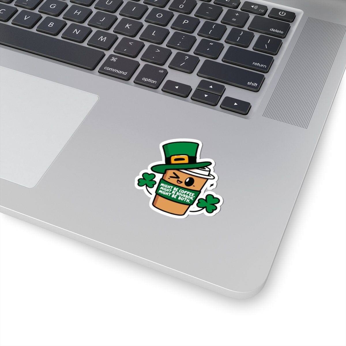 Might Be Coffee Might be Bourbon St. Patricks Day Vinyl Sticker | Dishwasher Safe & Durable | Custom Sizes | Fast Shipping | Made in USA Fiesta Doodle waterproof vinyl sticker. dishwasher safe outdoor sticker.