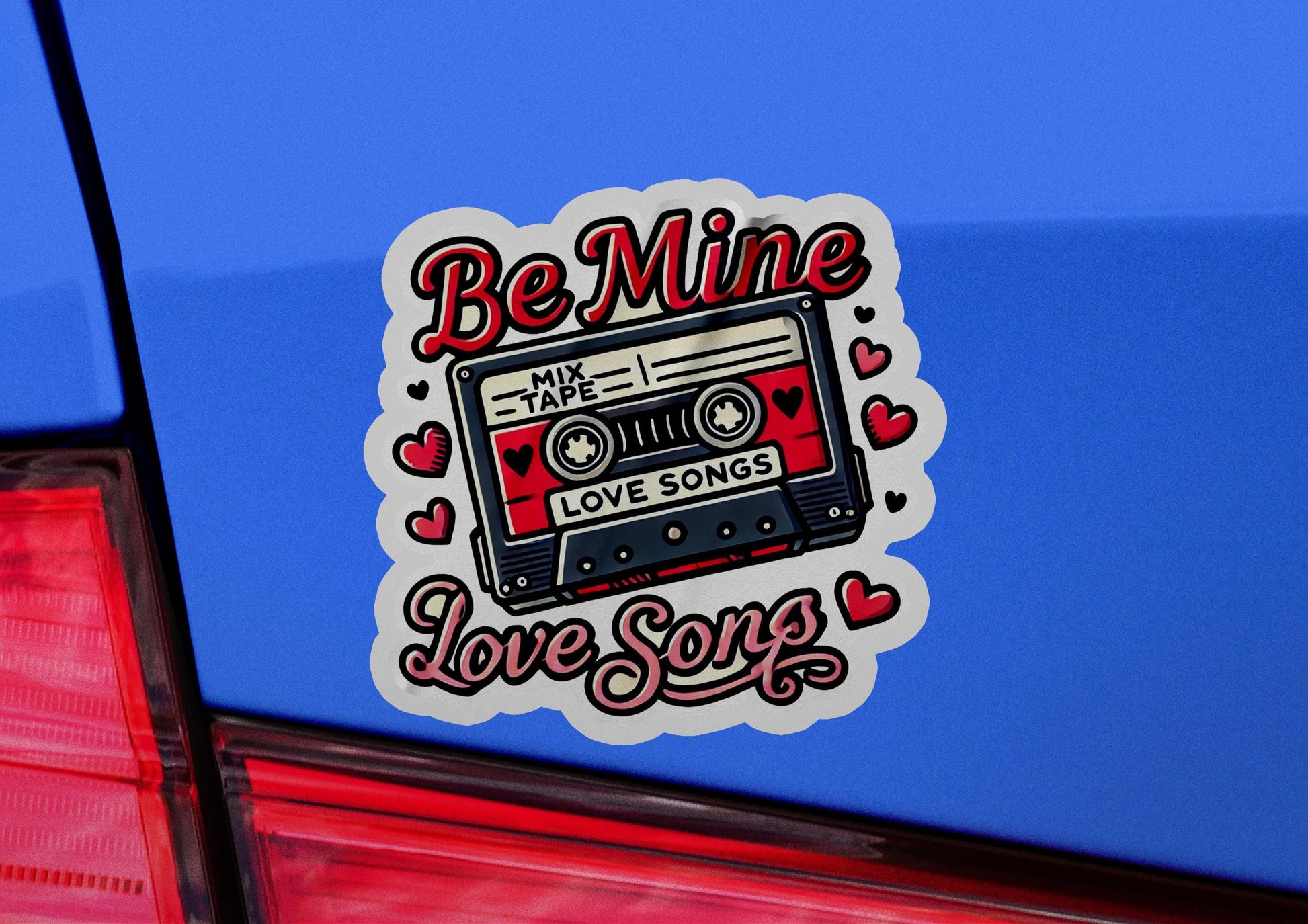 a sticker on the back of a car that says be mine love song