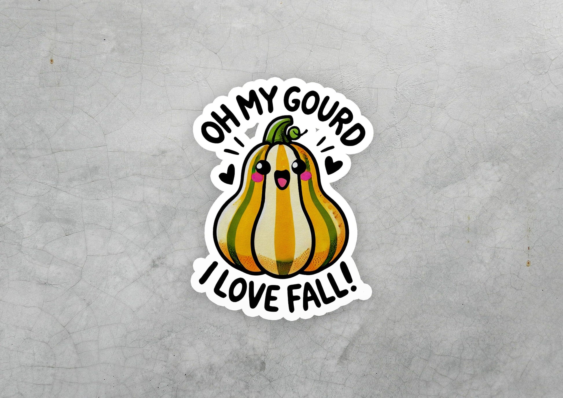 a sticker that says ohmy gourd i love fall